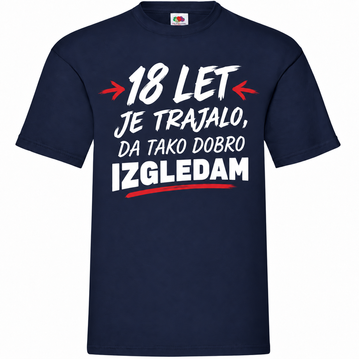 Moška majica za 18 let 18 let, da izgledam tako dobro, Fruit of the Loom, mornarsko modra