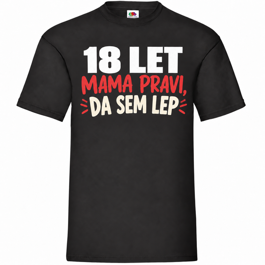 Moška majica za 18 let Mama pravi, da sem lep, črna, Fruit of the Loom
