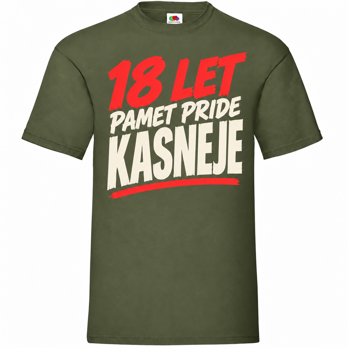 Moška majica za 18 let Pamet pride kasneje, olivna, Fruit of the Loom