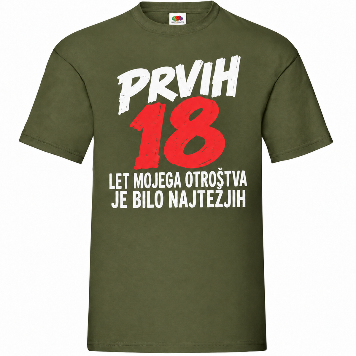 Moška majica za 18 let Prvih 18 let mojega otroštva, Fruit of the Loom, olivna