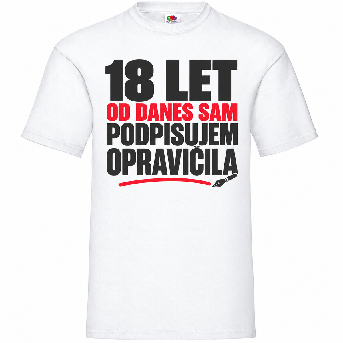 Moška majica za 18 let Sam podpisujem opravičila, bela, Fruit of the Loom