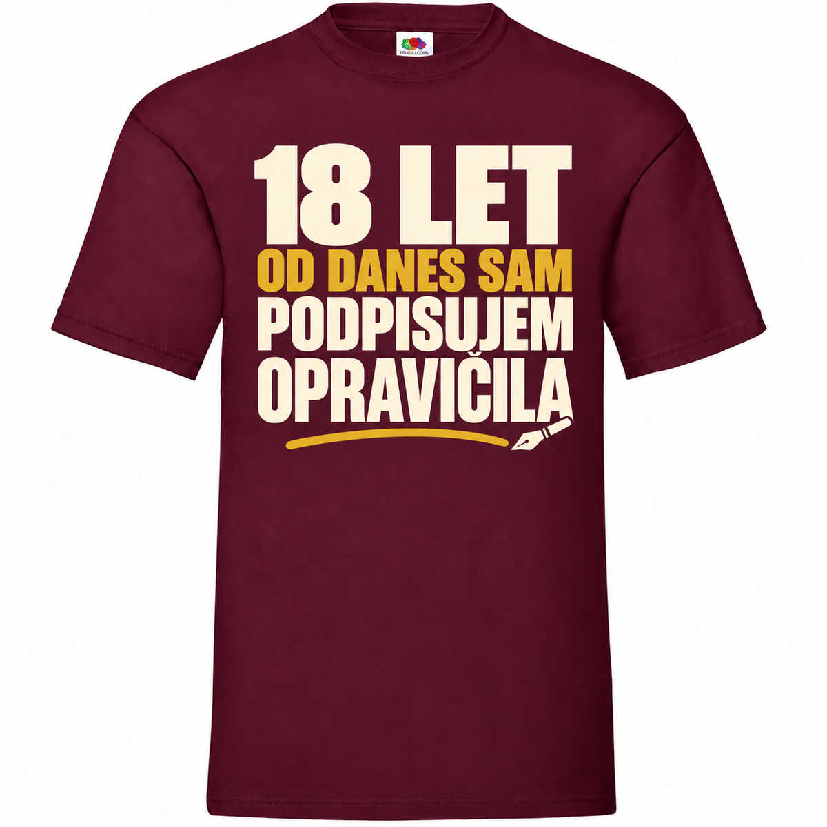 Moška majica za 18 let Sam podpisujem opravičila, bordo, Fruit of the Loom