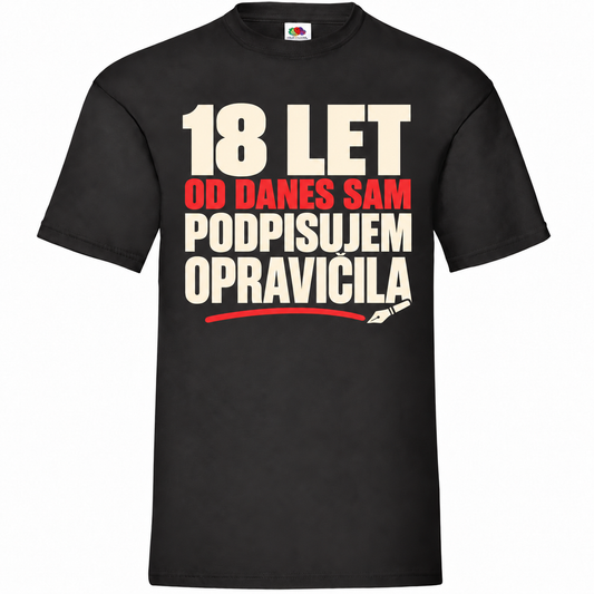 Moška majica za 18 let Sam podpisujem opravičila, črna, Fruit of the Loom