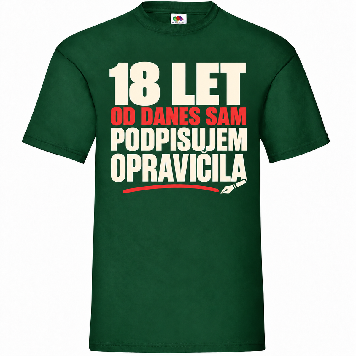 Moška majica za 18 let Sam podpisujem opravičila, stekleno zelena, Fruit of the Loom