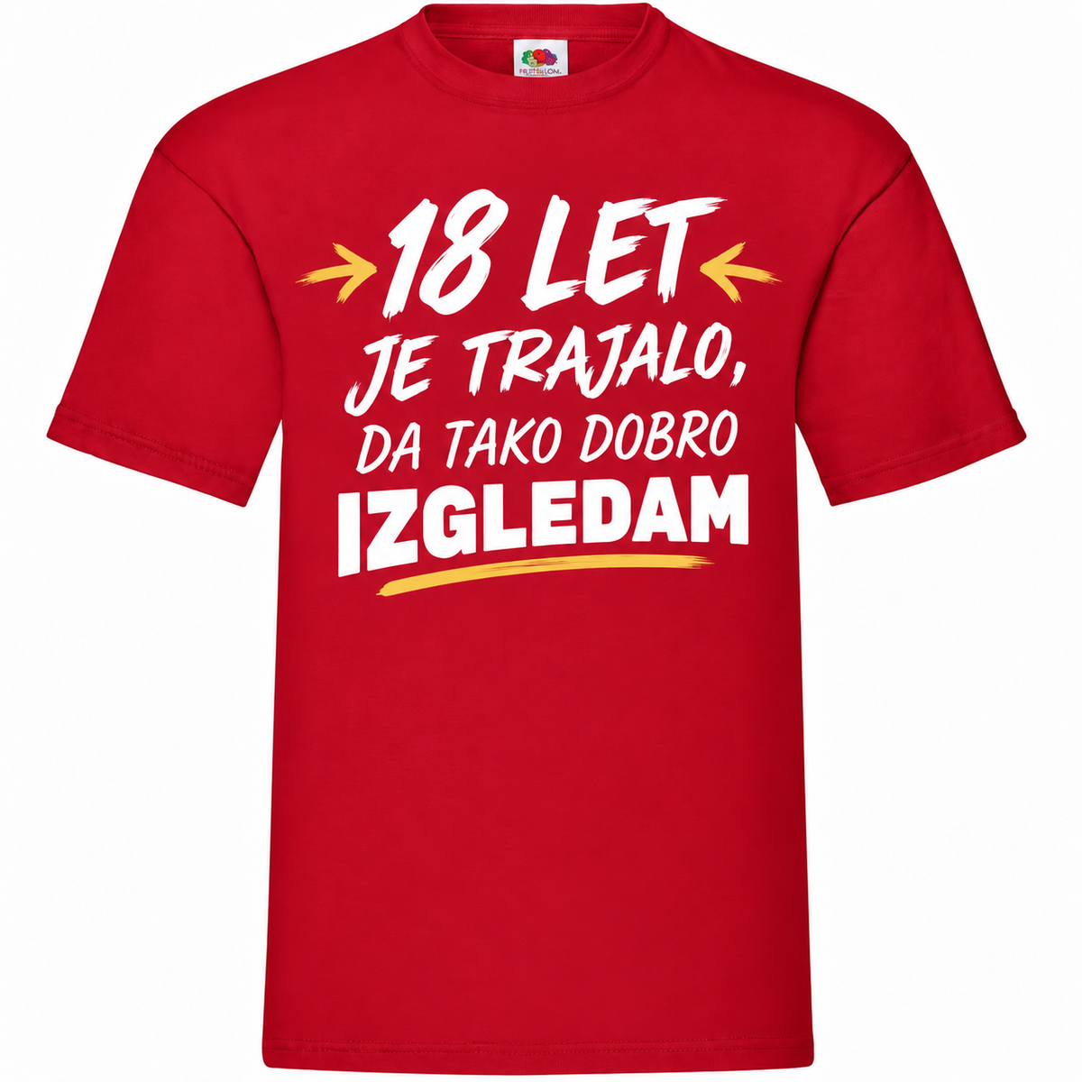 Moška majica za 18 let 18 let, da izgledam tako dobro, Fruit of the Loom, rdeča