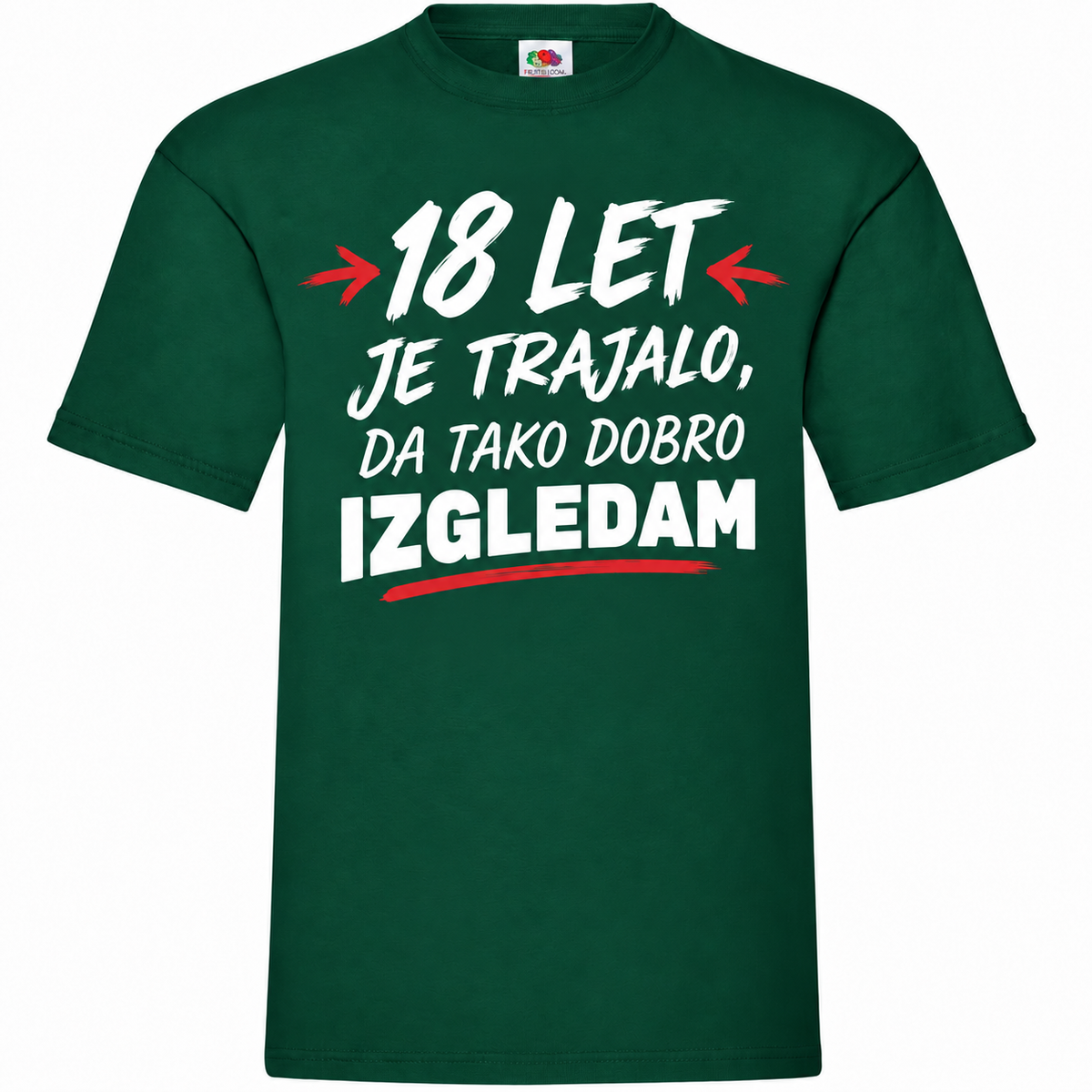 Moška majica za 18 let 18 let, da izgledam tako dobro, Fruit of the Loom, stekleno zelena