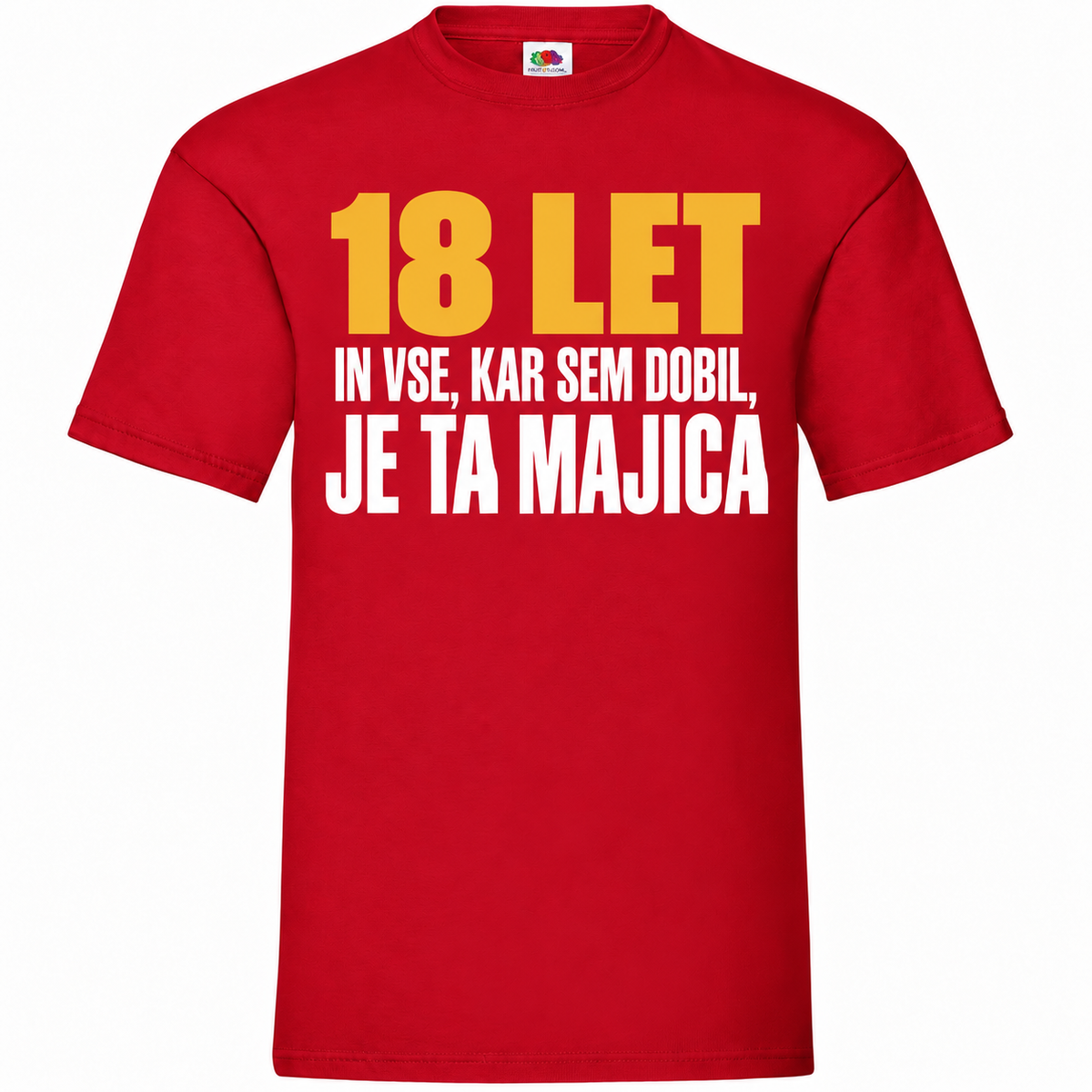 Moška majica za 18 let Vse, kar sem dobil, je ta majica, Fruit of the Loom, rdeča