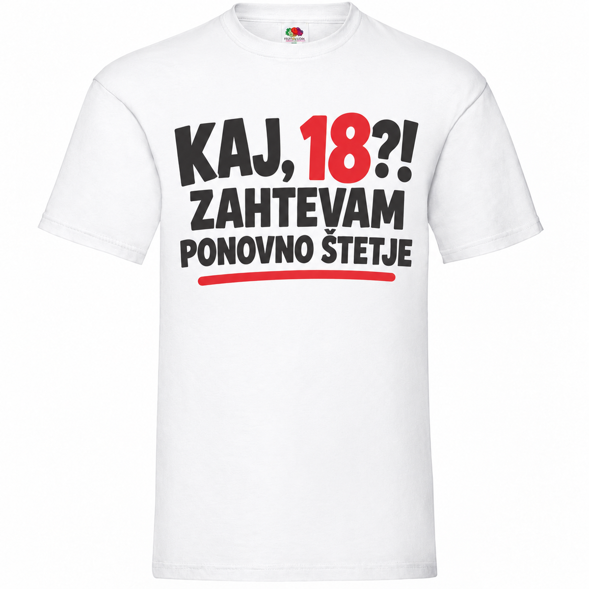 Moška majica za 18 let Zahtevam ponovno štetje, Fruit of the Loom, bela