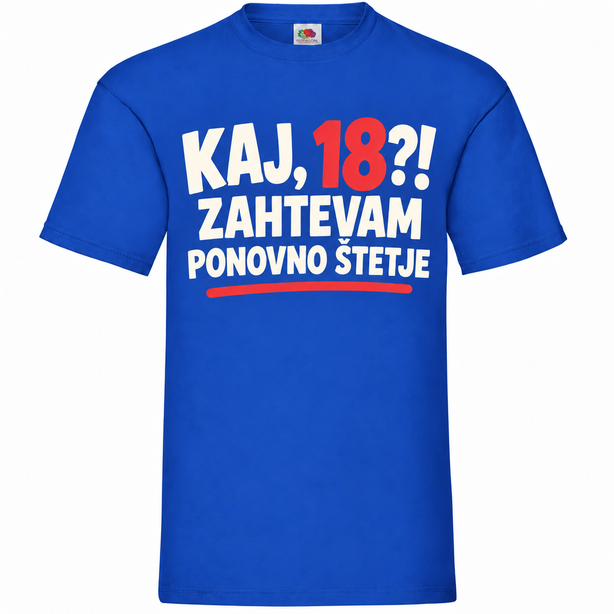 Moška majica za 18 let Zahtevam ponovno štetje, Fruit of the Loom, kraljevo modra
