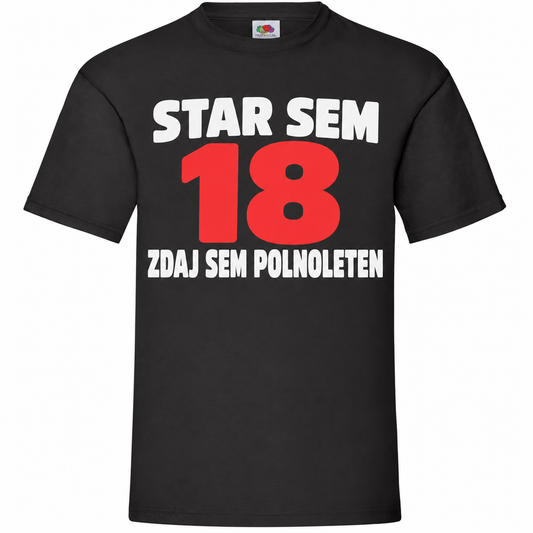 Moška majica za 18 let Star sem 18, zdaj sem polnoleten, Fruit of the Loom, črna