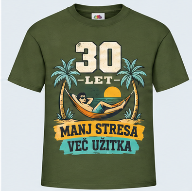 Moška majica za 30 let Manj stresa, več užitka, Fruit of the Loom, Olivna