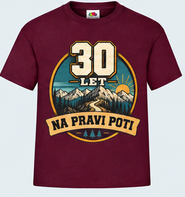 Moška majica za 30 let Na pravi poti, Fruit of the Loom, Bordo