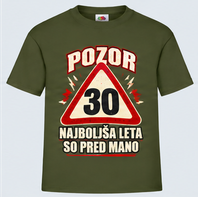 Moška majica za 30 let Najboljša leta so pred mano, Fruit of the Loom, Olivna
