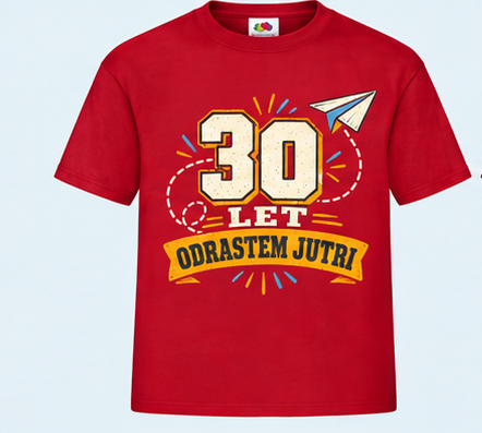 Moška majica za 30 let Odrastem jutri, Fruit of the Loom, Rdeča