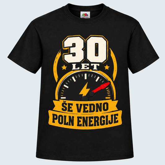 Moška majica za 30 let Še vedno poln energije, Fruit of the Loom, Črna