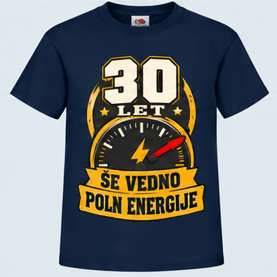 Moška majica za 30 let Še vedno poln energije, Fruit of the Loom, Mornarsko modra