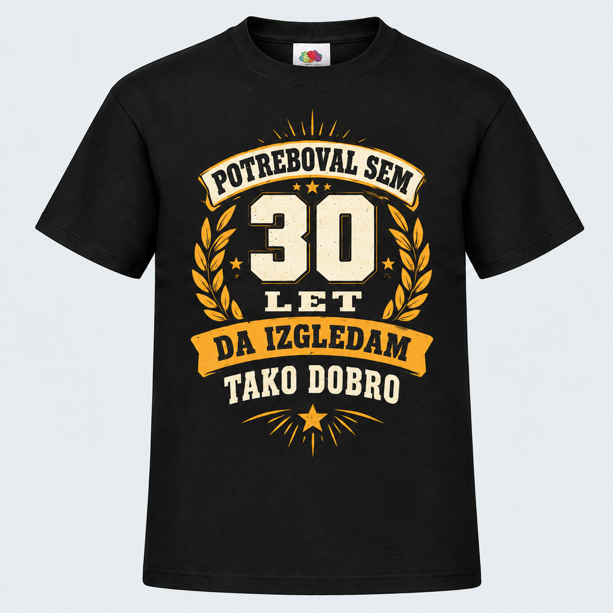 Moška majica za 30 let 30 let, da izgledam tako dobro, Fruit of the Loom, Črna