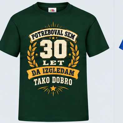 Moška majica za 30 let 30 let, da izgledam tako dobro, Fruit of the Loom, Stekleno zelena