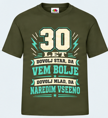 Moška majica za 30 let Dovolj star, da vem bolje, Fruit of the Loom, Olivna
