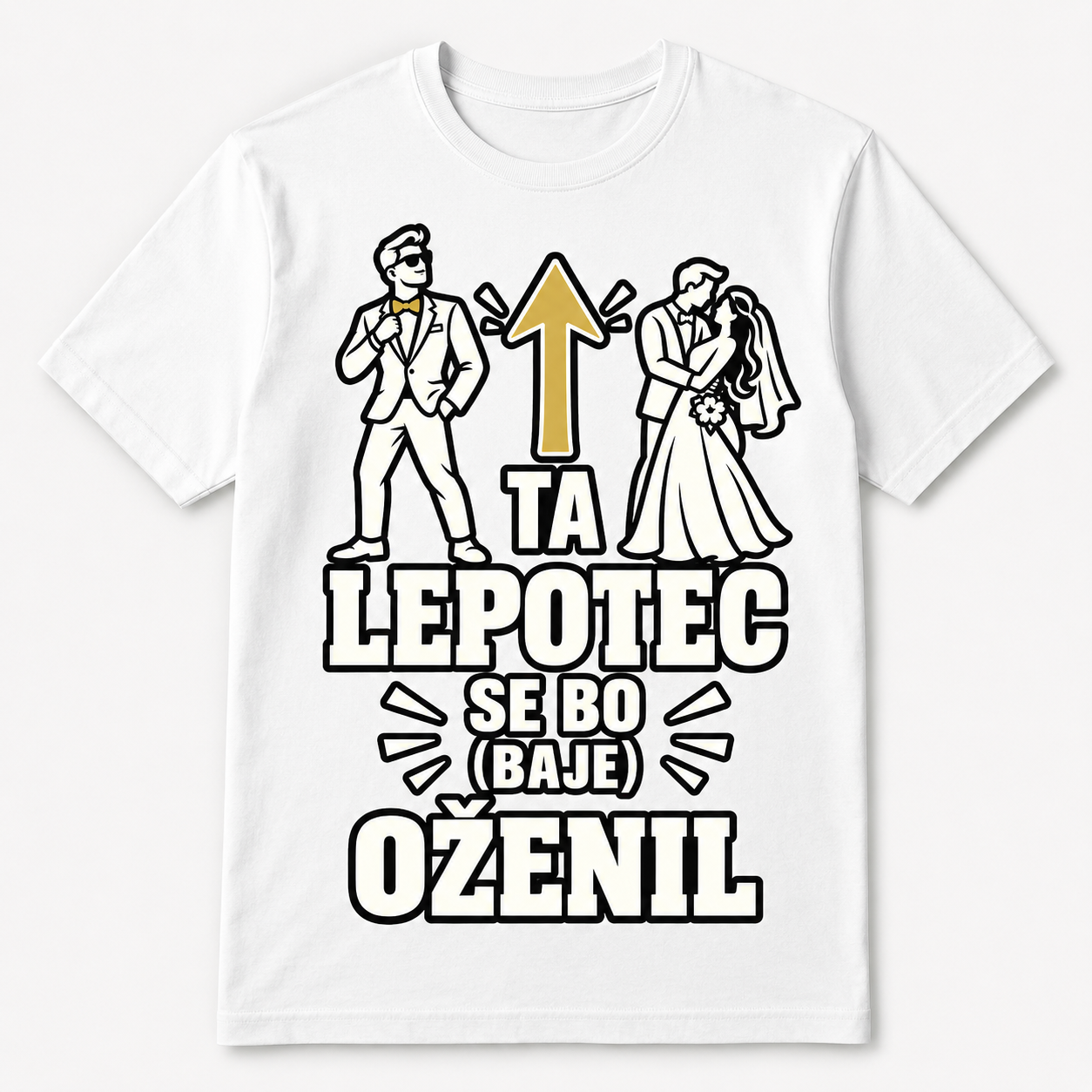 Majica za ženina Ta lepotec se bo baje oženil, bela