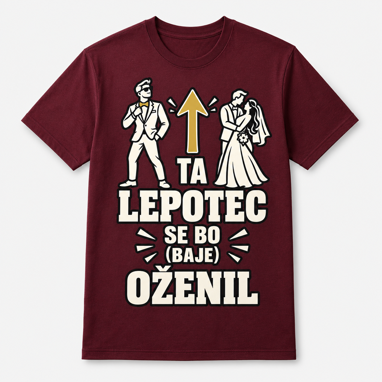Majica za ženina Ta lepotec se bo baje oženil, bordo