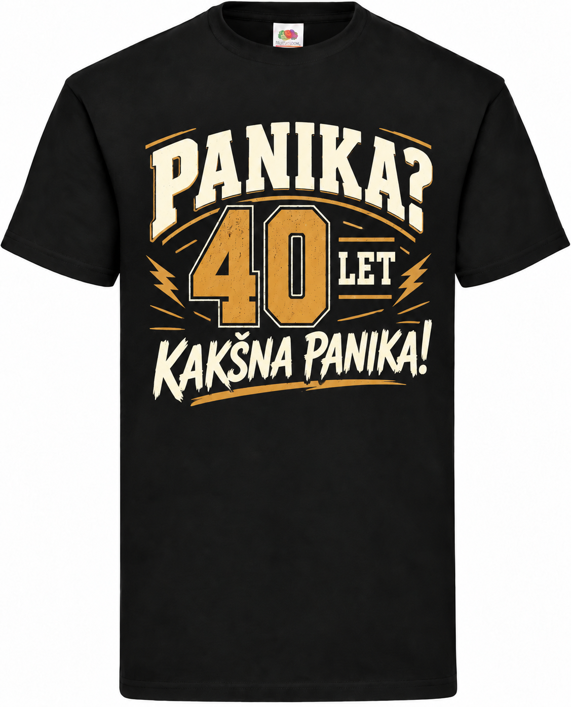 Moška majica za 40 let Panika? Kakšna panika!, Fruit of the Loom, črna