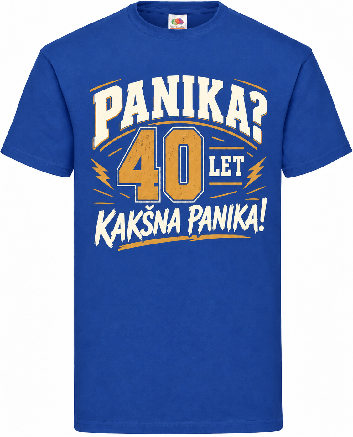 Moška majica za 40 let Panika? Kakšna panika!, Fruit of the Loom, kraljevo modra
