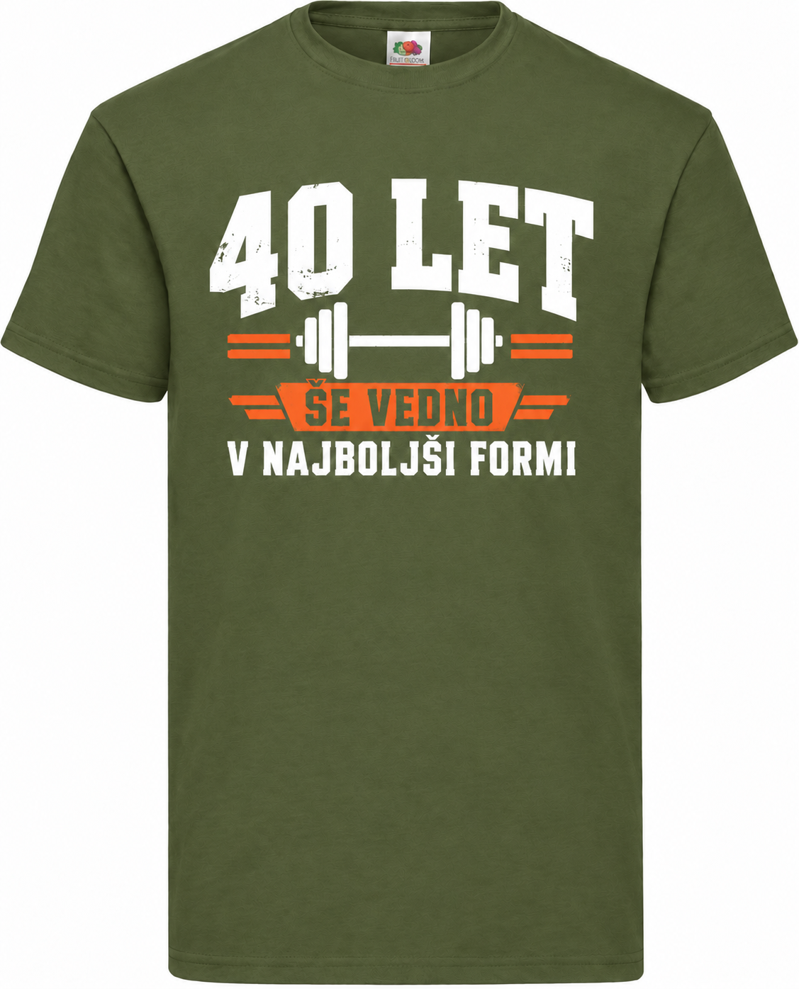 Moška majica za 40 let Še vedno v najboljši formi, Fruit of the Loom, olivna
