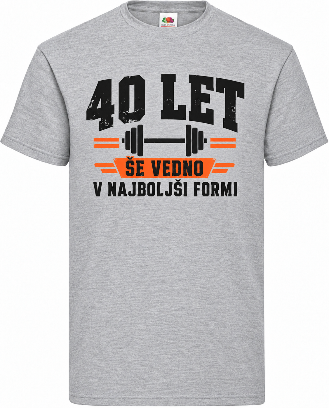 Moška majica za 40 let Še vedno v najboljši formi, Fruit of the Loom, siva